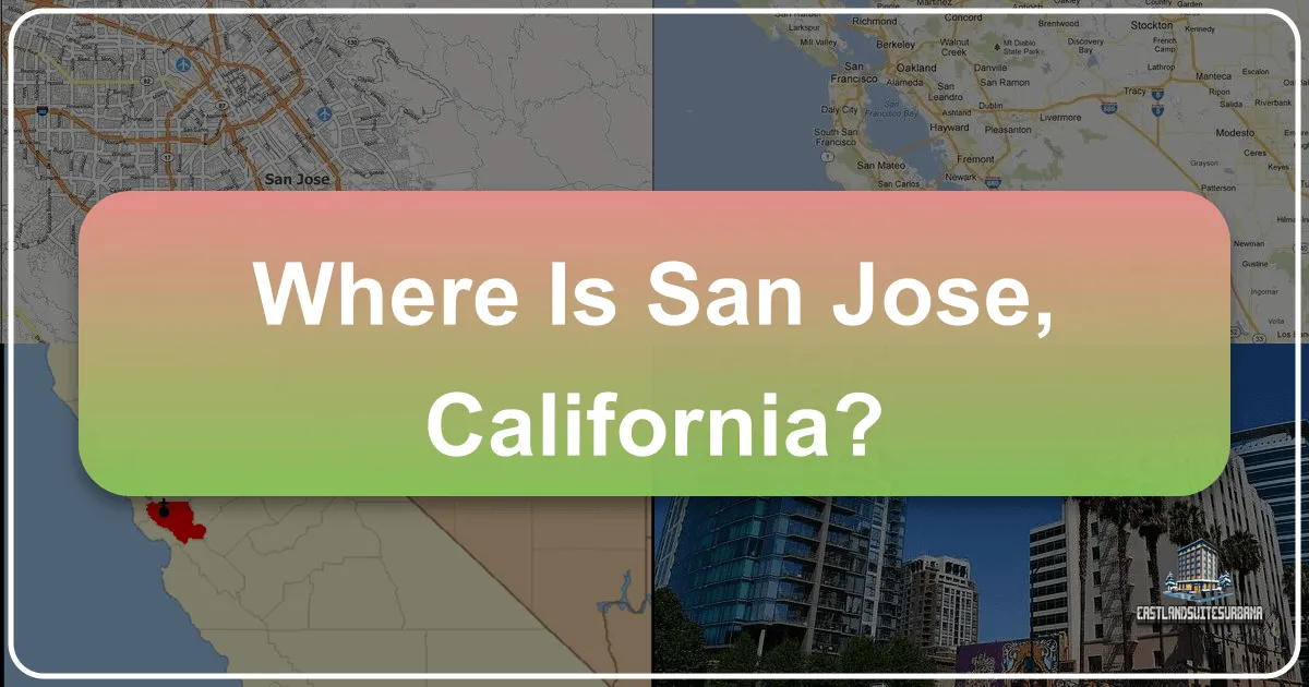 Where is San Jose, California?