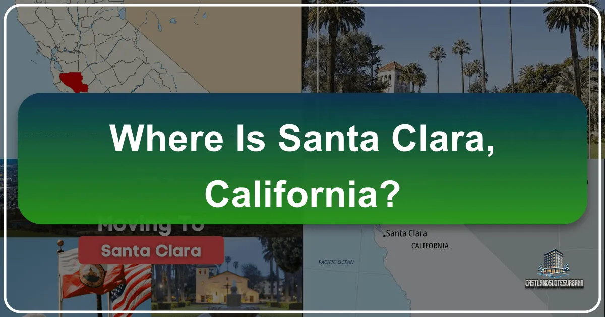 Where Is Santa Clara, California?
