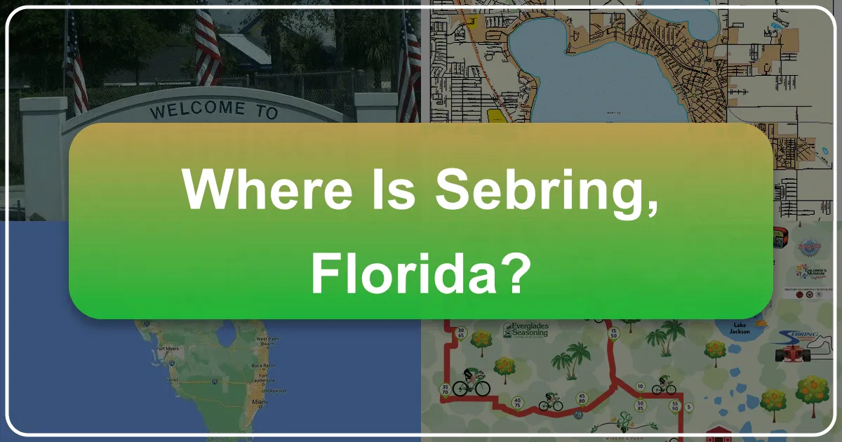 Where is Sebring, Florida?