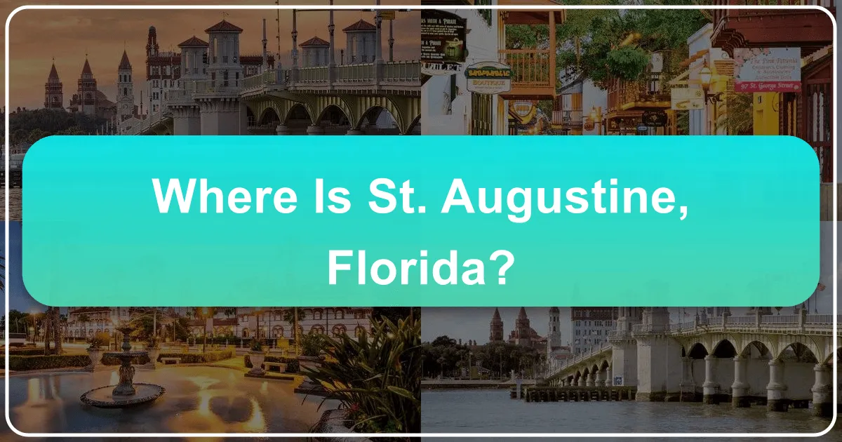 Where is St. Augustine, Florida?