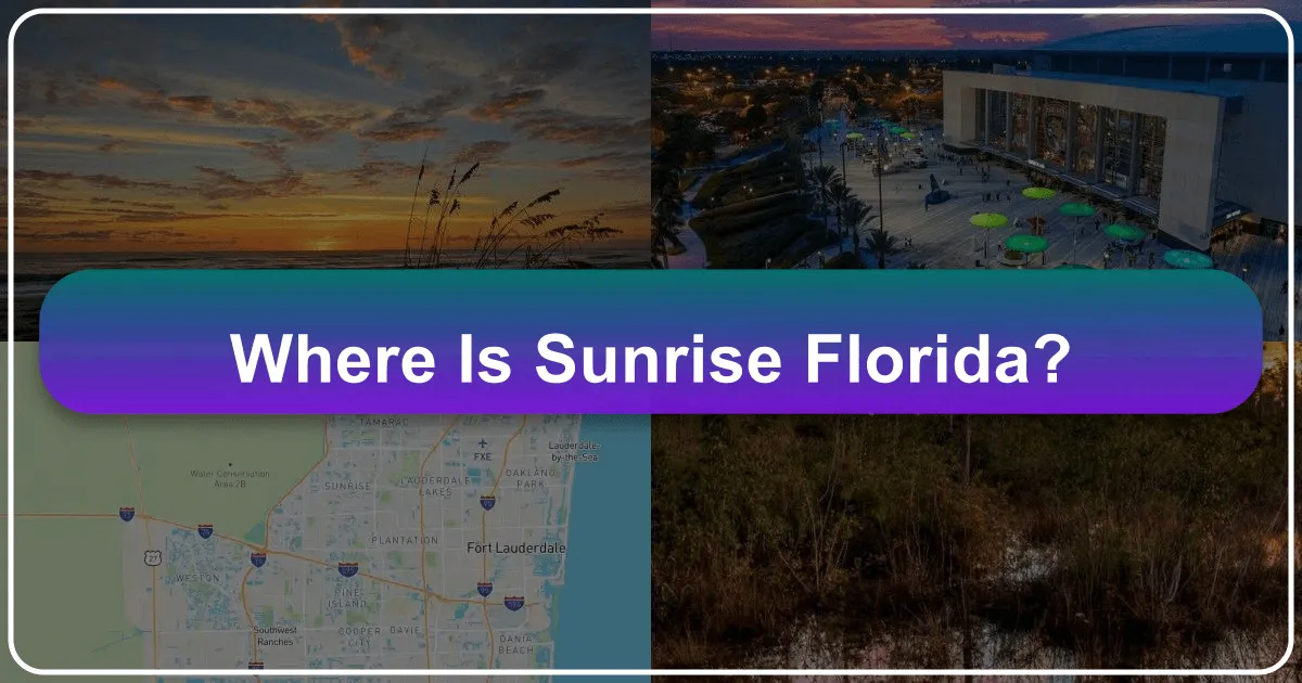 Where Is Sunrise, Florida?