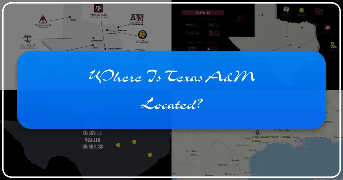 Where is Texas A&M Located?