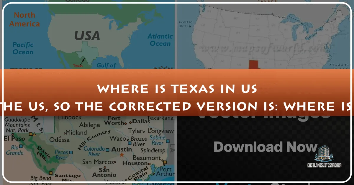 Where is Texas in US?