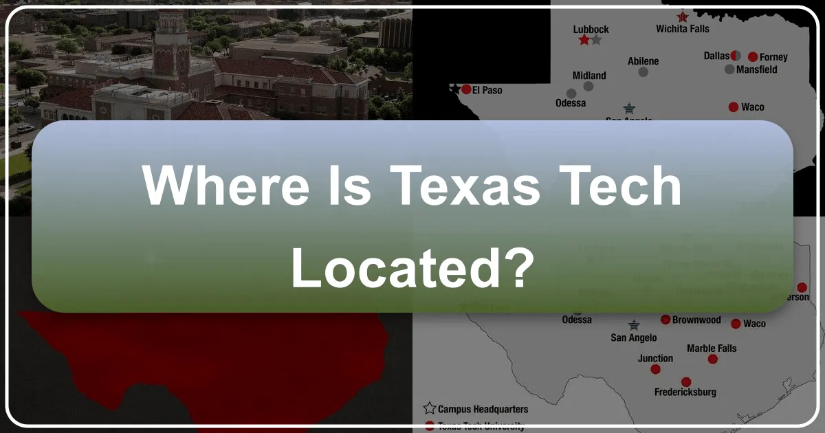 Where is Texas Tech Located? Discovering Lubbock, Texas