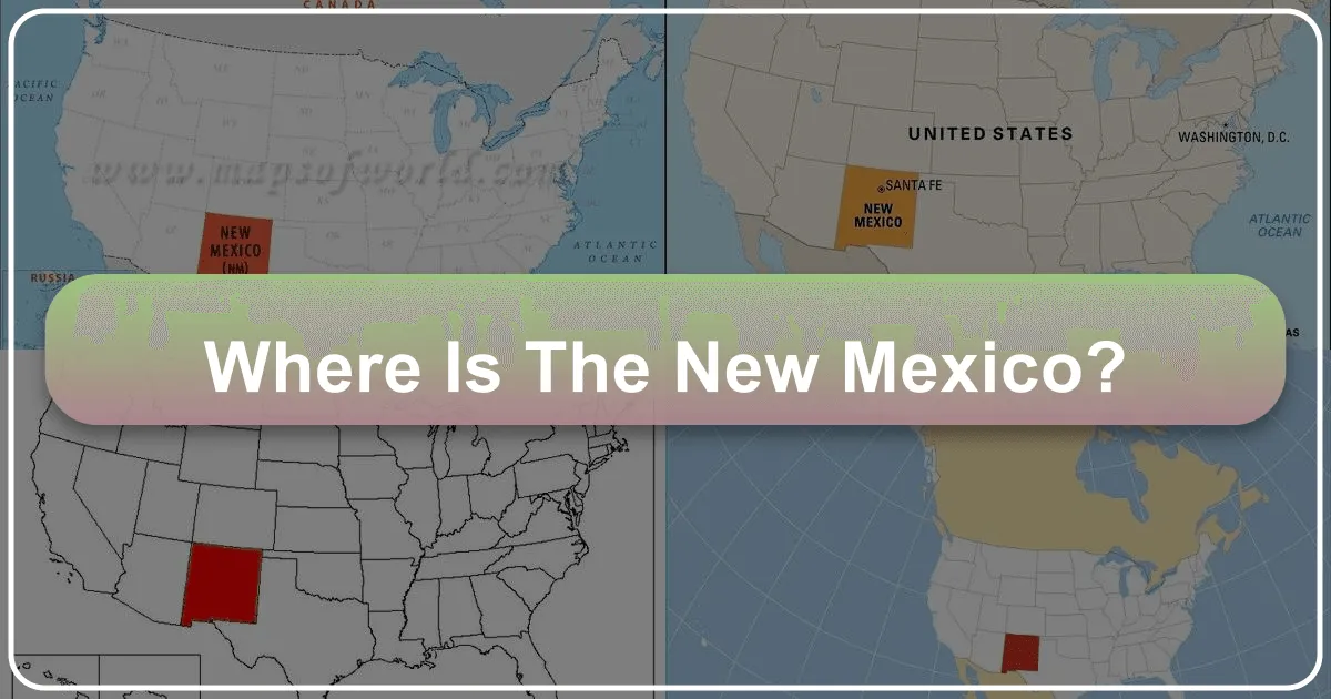 Where Is The New Mexico?