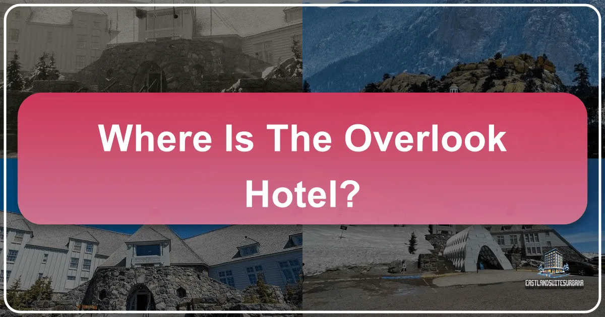 Where Is The Overlook Hotel?