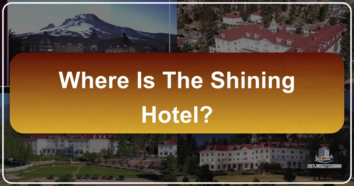 Where is The Shining Hotel? Unraveling the Mystery of the Overlook