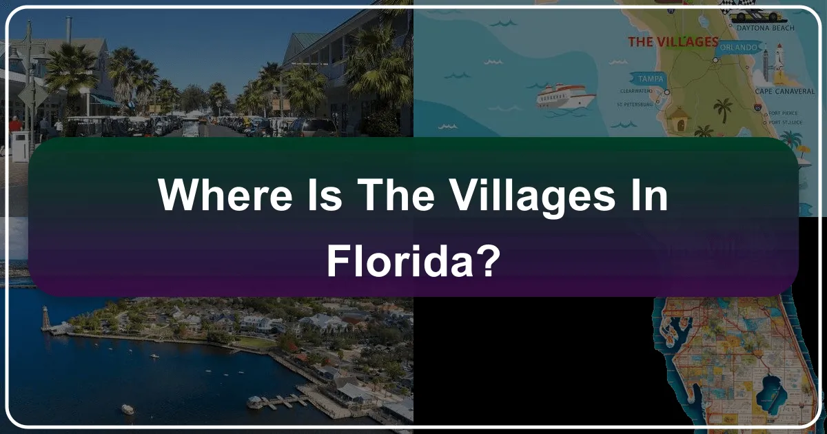 Where is The Villages in Florida?