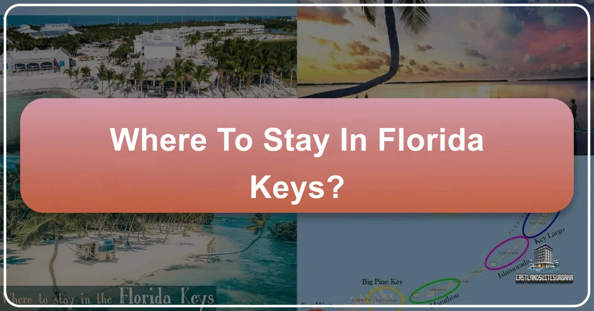 Where to Stay in Florida Keys