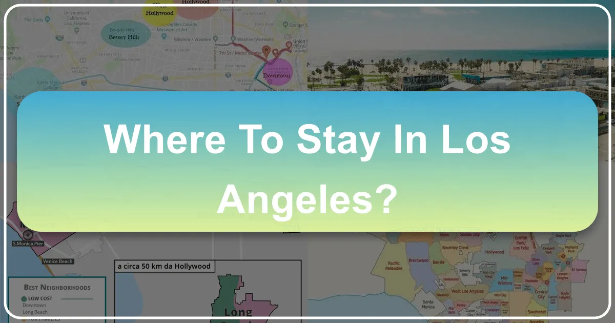 Where to Stay in Los Angeles