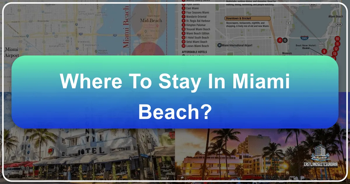 Where to Stay in Miami Beach