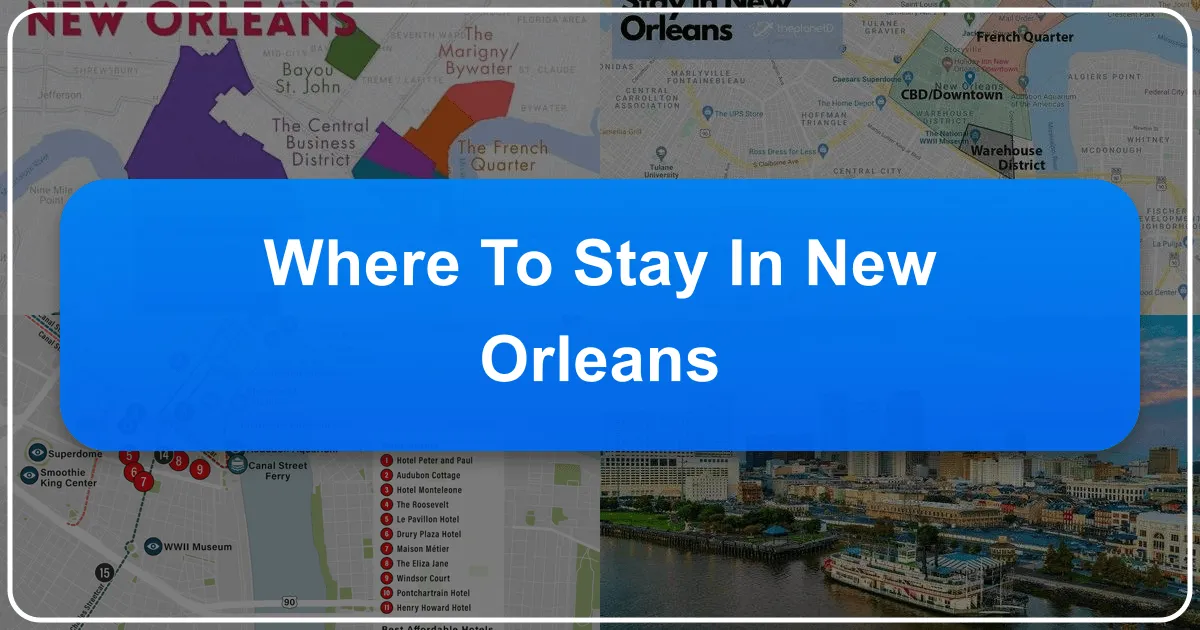 Where to Stay in New Orleans
