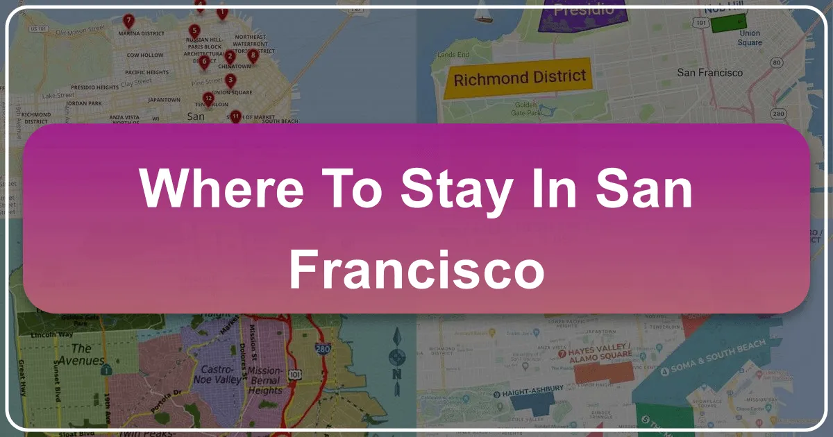 Where to Stay in San Francisco