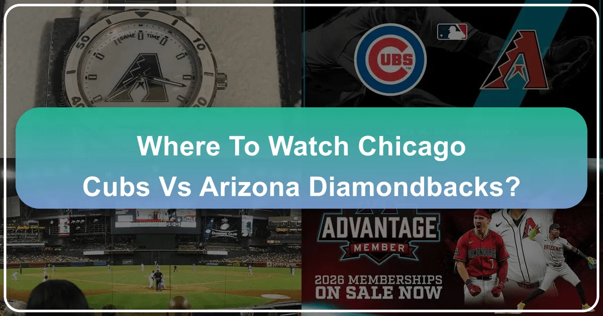 Where to Watch Chicago Cubs vs. Arizona Diamondbacks: Your Ultimate Guide to Experiencing the Game