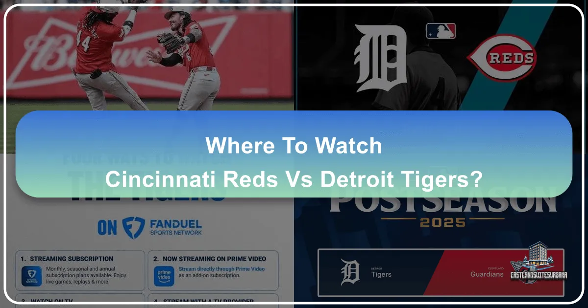 where to watch cincinnati reds vs detroit tigers