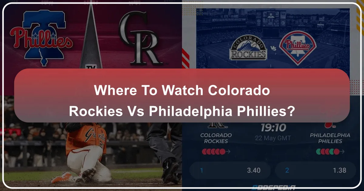 Where to Watch Colorado Rockies vs Phillies