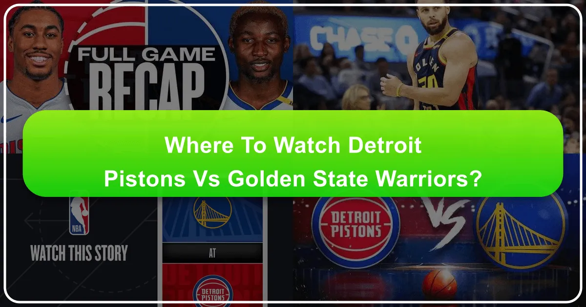 Where to Watch the Detroit Pistons vs. Golden State Warriors Game