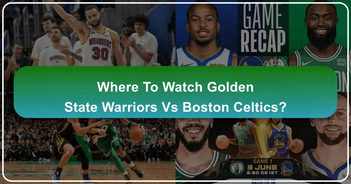 Where to Watch Golden State Warriors vs Boston Celtics: A Global Spectacle Meets Ultimate Travel Experiences