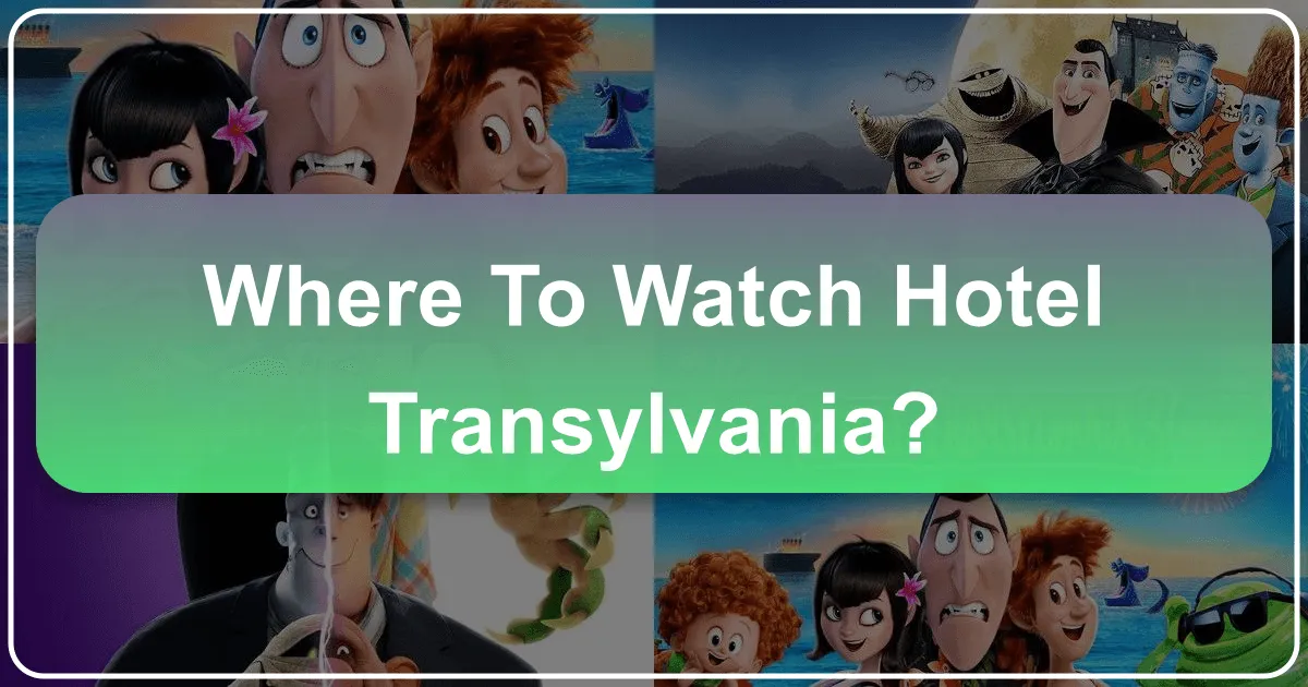 where to watch hotel transylvania