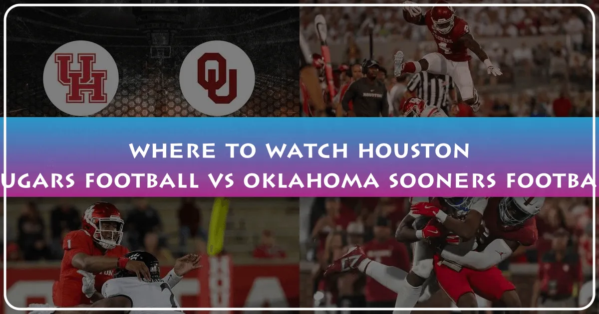 Your Ultimate Guide to Watching Houston Cougars vs Oklahoma Sooners Football: Game Day Experience and Beyond