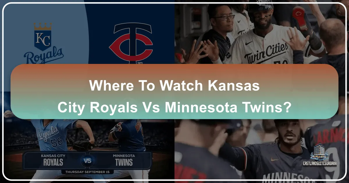 Where to Watch Kansas City Royals vs Minnesota Twins