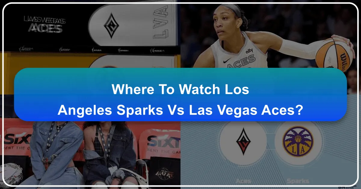 Where to Watch Los Angeles Sparks vs Las Vegas Aces