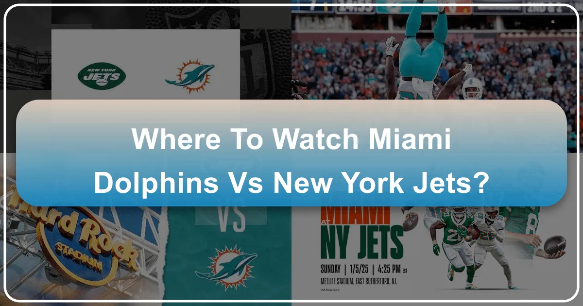 Where to Watch the Miami Dolphins vs. New York Jets: A Traveler's Guide to Game Day Experiences