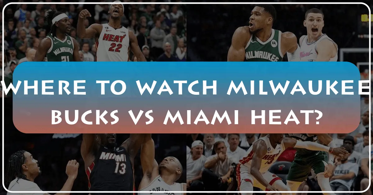 Where to Watch Milwaukee Bucks vs Miami Heat: A Traveler's Guide to Game Day Experiences