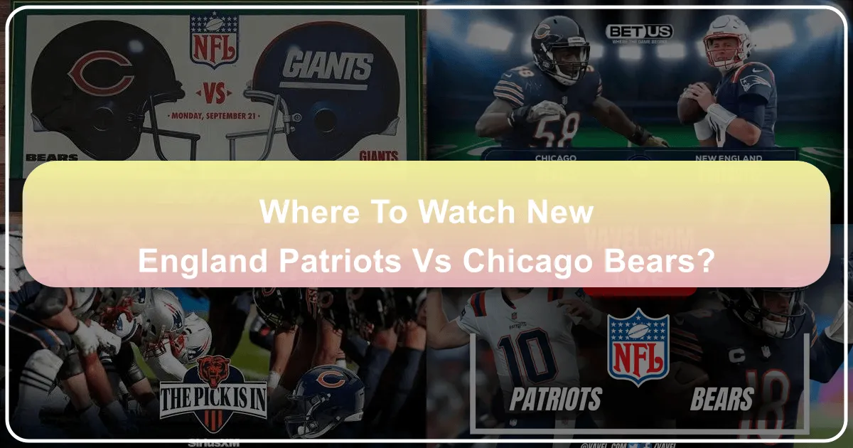 Where to Watch the New England Patriots vs. Chicago Bears Game: A Global Guide to Ultimate Fan Experiences and Travel Stays