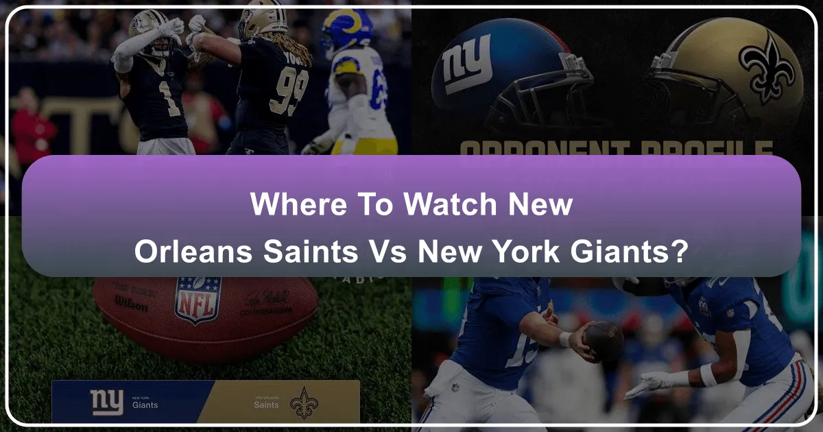 Where to Watch New Orleans Saints vs New York Giants