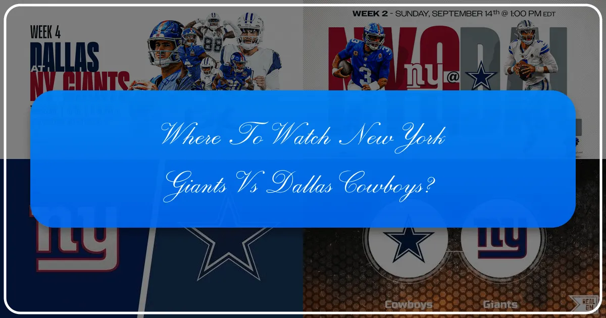where to watch new york giants vs dallas cowboys