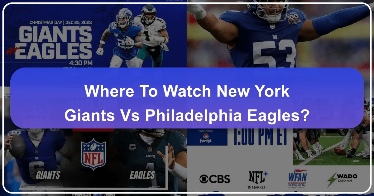 where to watch new york giants vs philadelphia eagles