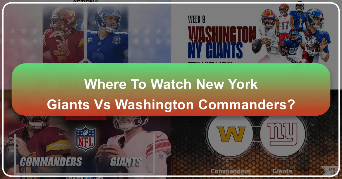 Where to Watch the New York Giants vs. Washington Commanders Game: A Guide to the Ultimate Fan Experience & Travel