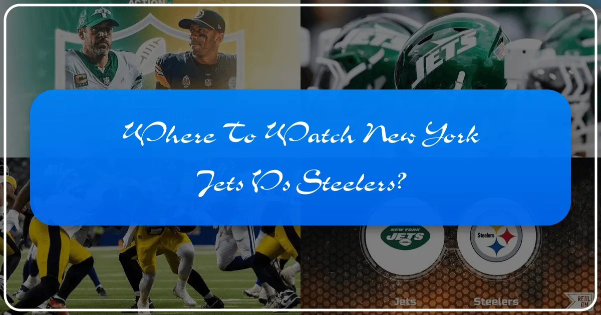 Where to Watch New York Jets vs. Steelers: Your Ultimate Game Day Travel & Lifestyle Guide