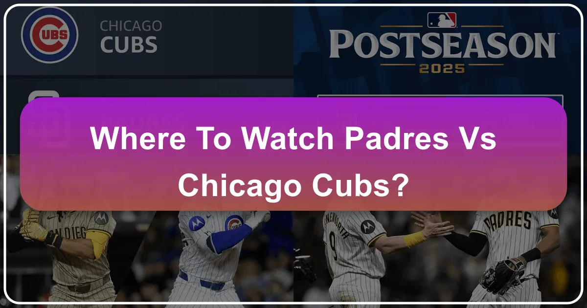 Where to Watch Padres vs Chicago Cubs: Your Ultimate Travel & Game Day Guide
