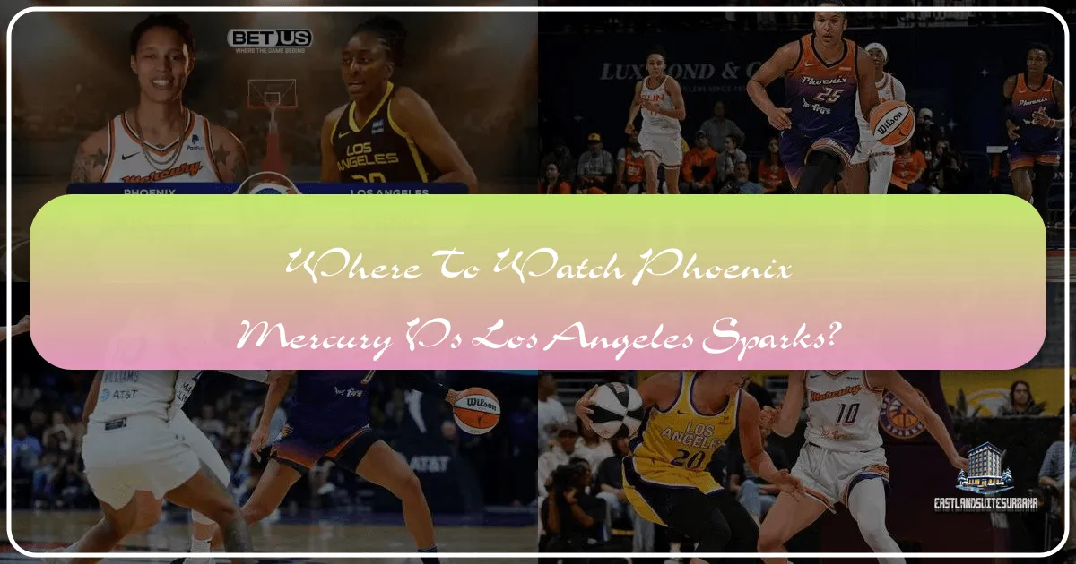 where to watch phoenix mercury vs los angeles sparks