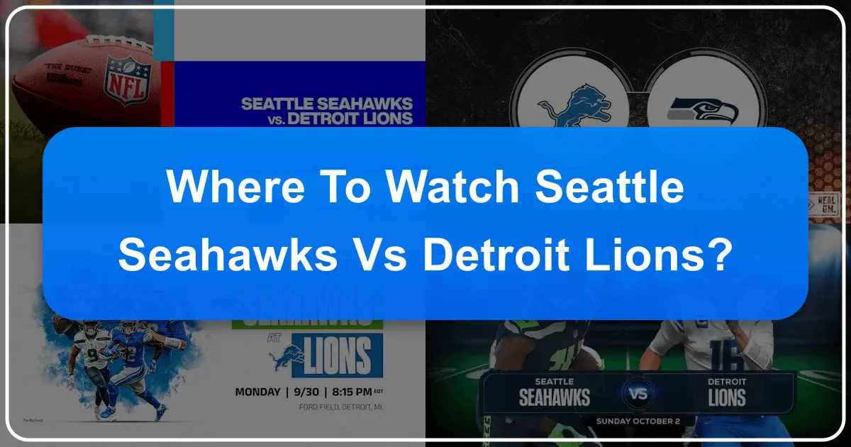 where to watch seahawks vs detroit lions