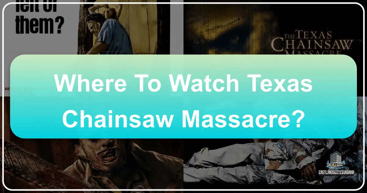 Where To Watch Texas Chainsaw Massacre?
