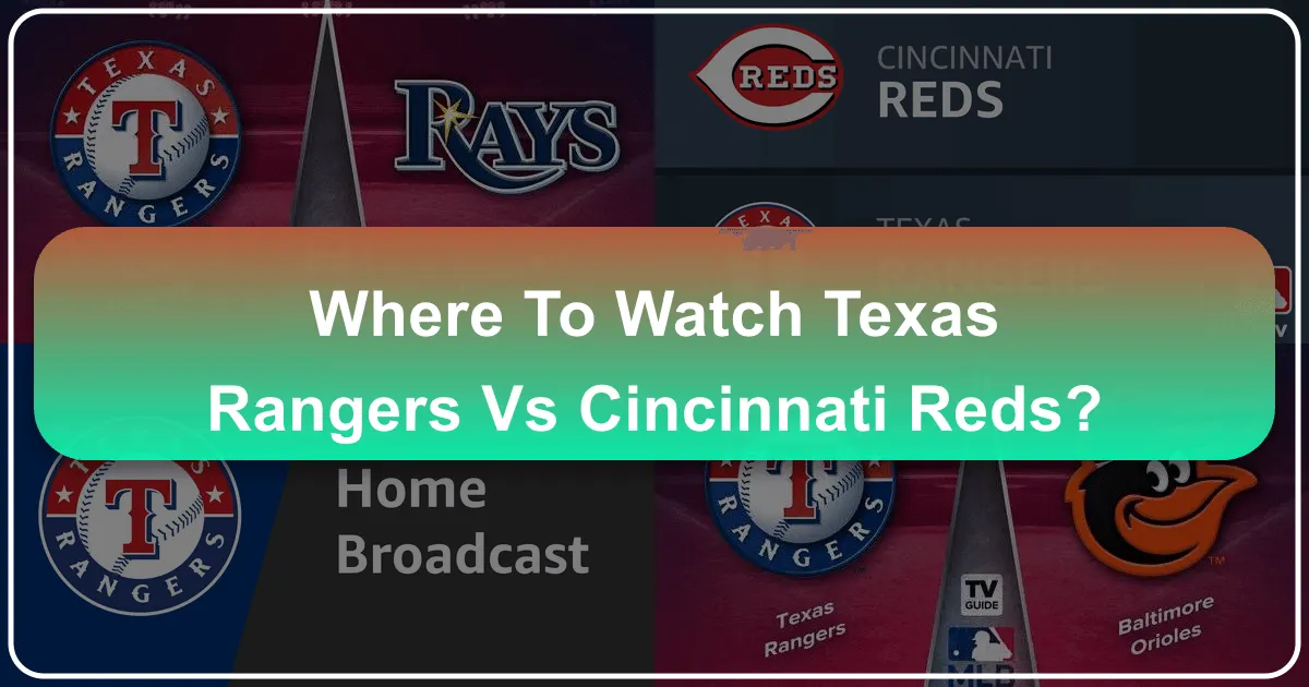 Your Ultimate Guide to Watching the Texas Rangers vs. Cincinnati Reds: A Traveler's Spectator Guide