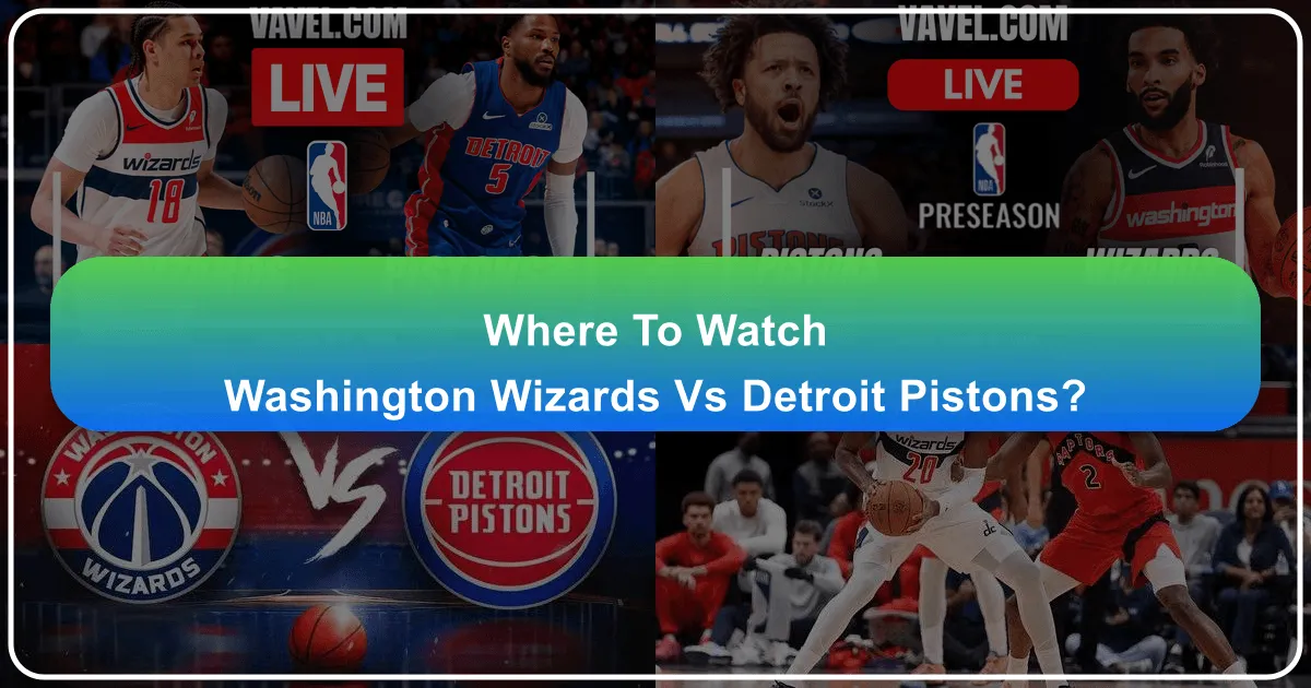 Where to Watch Washington Wizards vs Detroit Pistons: A Traveler's Ultimate Game Day Guide