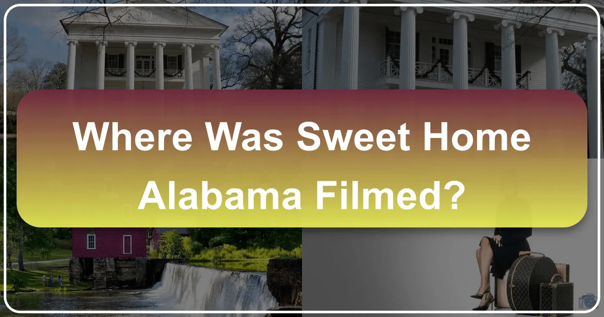 Where Was Sweet Home Alabama Filmed?