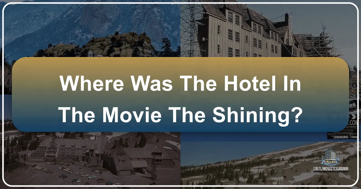 Unveiling the Real Locations Behind The Overlook Hotel from The Shining