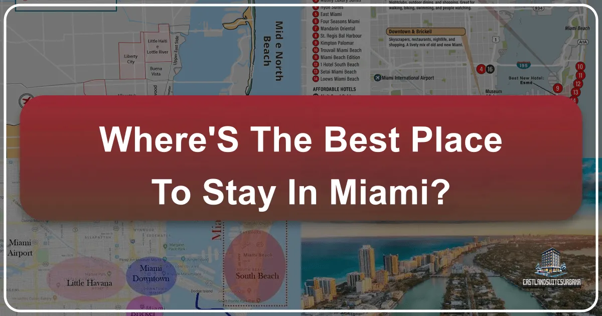 where's the best place to stay in miami