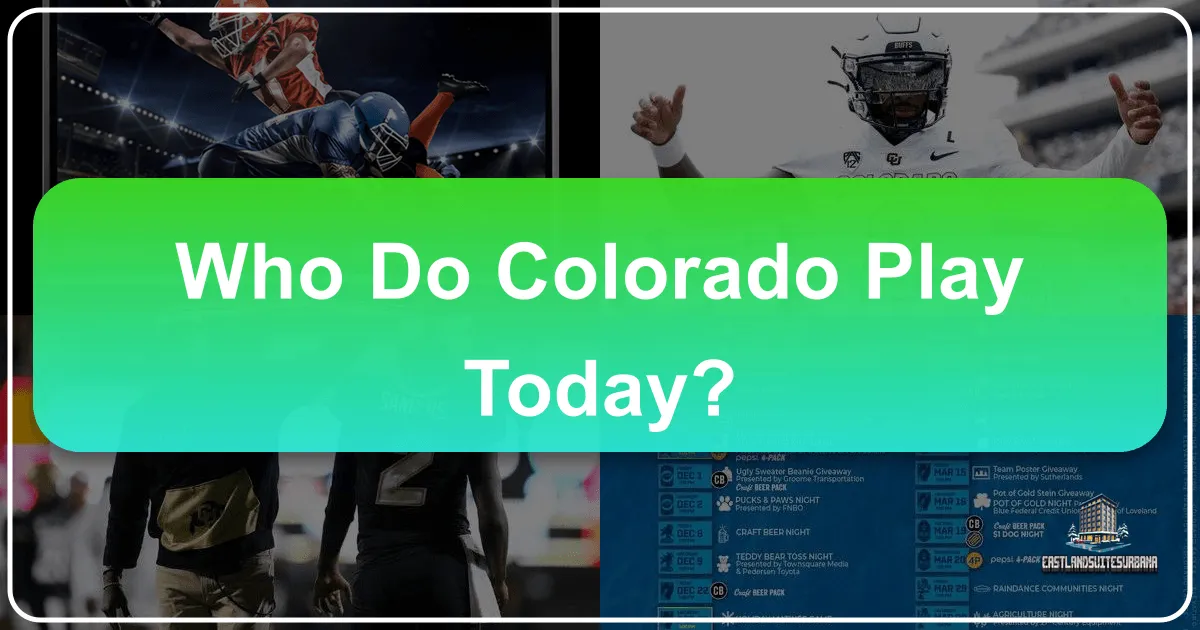 Who Do Colorado Play Today?