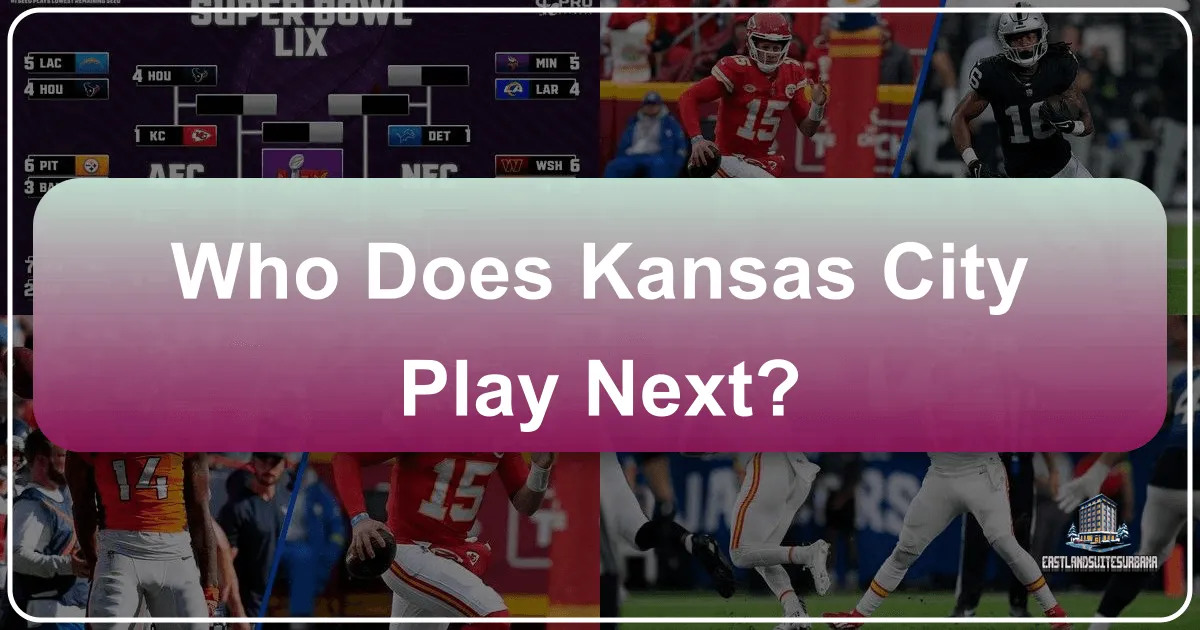 who does kansas city play next