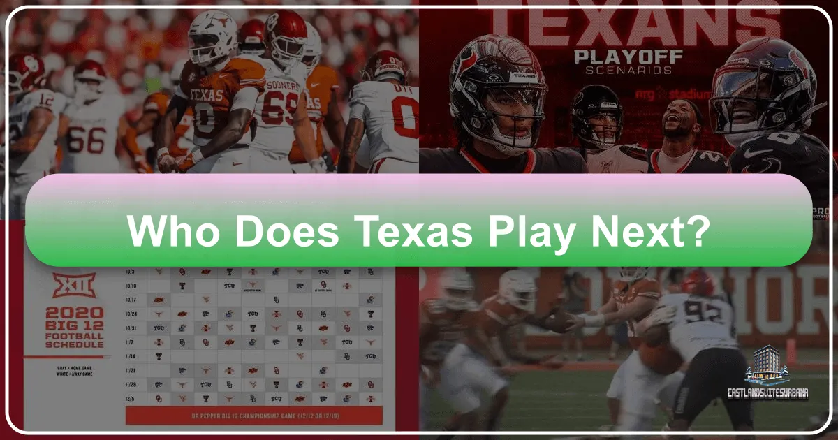 Who Does Texas Play Next?