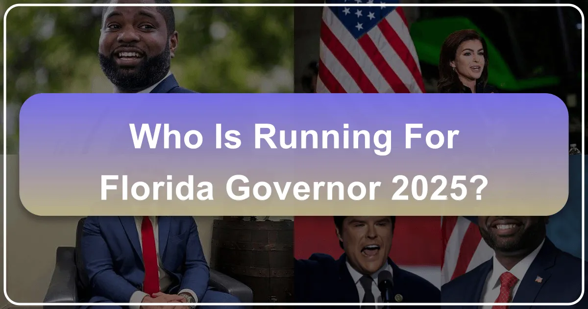 Who is Running for Florida Governor 2025: A Tourism and Lifestyle Perspective