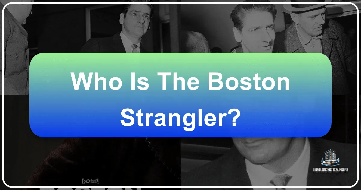 Who Is The Boston Strangler?