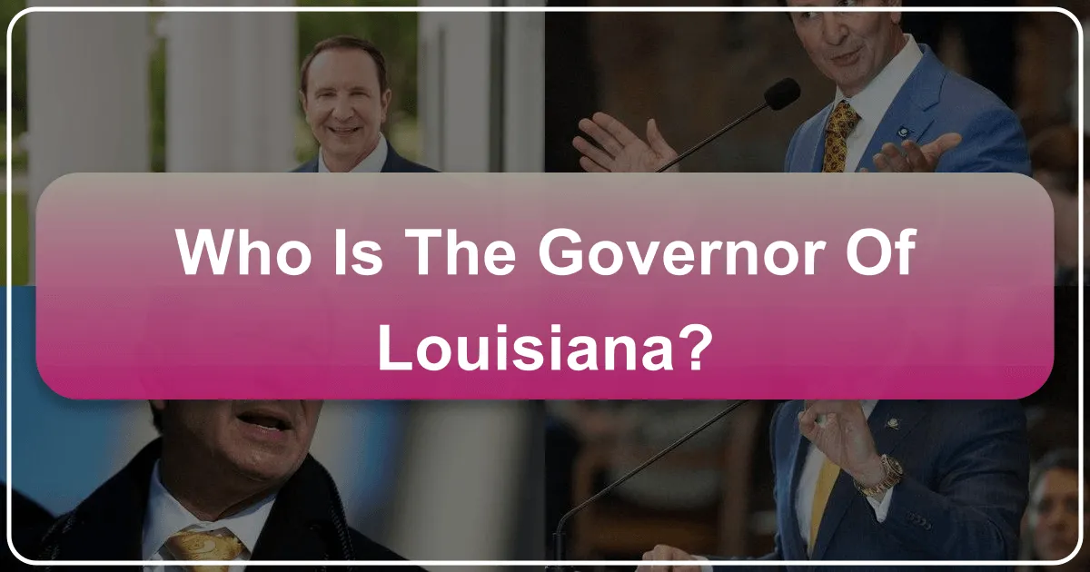 Who is the Governor of Louisiana