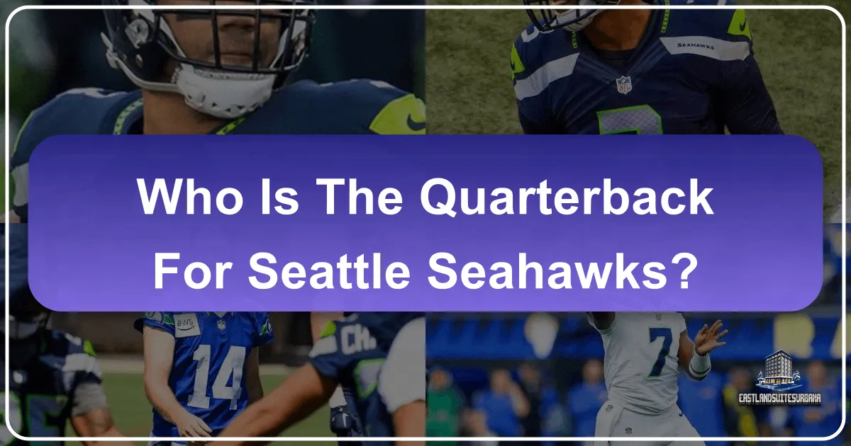Who the QB for Seattle Seahawks: Unlocking the Emerald City's Allure Beyond the Gridiron